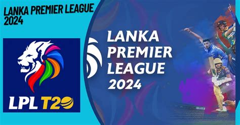 Lanka Premier League, 2024 Venues and Grounds .